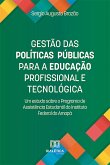 Gestão das Políticas Públicas para a Educação Profissional e Tecnológica (eBook, ePUB)