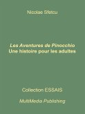 Les Aventures de Pinocchio - Une histoire pour les adultes (eBook, ePUB)