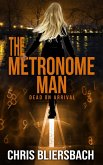 The Metronome Man: Dead on Arrival (eBook, ePUB)