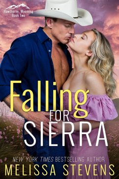 Cover Falling For Sierra (Hawthorne, Wy, #2) (eBook, ePUB)