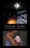 Future, Tense: The Hannah Chronicles (eBook, ePUB)