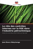 Le rôle des contrôles internes sur la RSE dans l'industrie pétrochimique