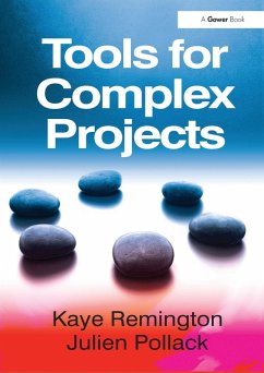 Tools for Complex Projects - Remington, Kaye; Pollack, Julien
