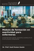 Módulo de formación en asertividad para enfermeras Módulo de formación en asertividad para enfermeras