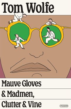 Mauve Gloves and Madmen, Clutter and Vine - Wolfe, Tom