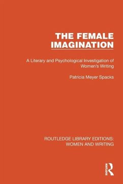 The Female Imagination - Spacks, Patricia Meyer