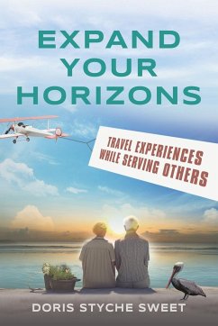 EXPAND YOUR HORIZONS - Sweet, Doris Styche