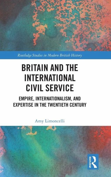 Britain and the International Civil Service Britain and the International Civil Service