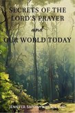 Secrets of the Lord's Prayer and Our World Today (eBook, ePUB)