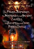 Book 6. The Power of Baphomet. The Mysteries of the Ancient Castles. The Escape from the Craig Fadrig Castle (The Knights Templar and the Bloody Baphomet, #6) (eBook, ePUB)