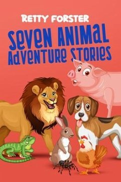 Cover Seven Animal Adventure Stories (eBook, ePUB)