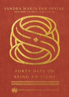 Forty Days on Being an Eight (eBook, ePUB) - Opstal, Sandra Maria van