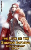 The Love on the Siberian Katorga (Swindlers, #4) (eBook, ePUB)