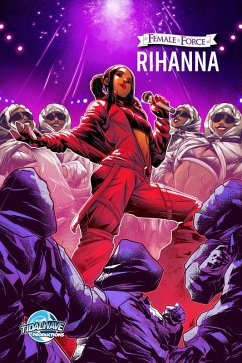 Female Force: Rihanna (eBook, PDF) - Esquivel, Eric M.