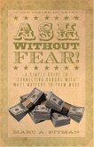 Ask Without Fear!: A simple guide to connecting donors with what matters to them most (eBook, ePUB)