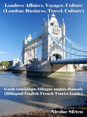 Londres: Affaires, Voyager, Culture (London: Business, Travel, Culture) (eBook, ePUB)
