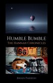 Humble Bumble: The Hannah Chronicles (eBook, ePUB) Humble Bumble: The Hannah Chronicles (eBook, ePUB)