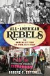All-American Rebels - Bild 1