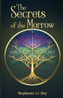 The Secrets of the Morrow - Roy, Stephanie Le