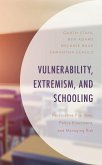 Vulnerability, Extremism, and Schooling