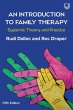 An Introduction to Family Therapy:... - Bild 1