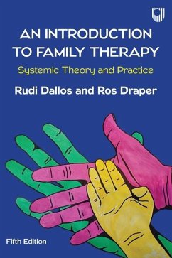 An Introduction to Family Therapy: Systemic Theory and Practice - Dallos, Rudi; Draper, Ros