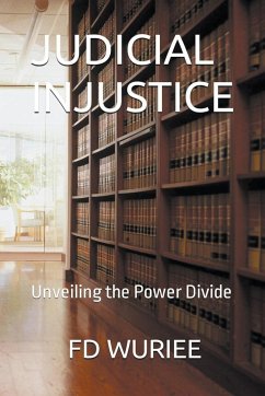 Judicial Injustice - Wuriee, Fd