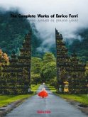 The Complete Works of Enrico Ferri (eBook, ePUB) The Complete Works of Enrico Ferri (eBook, ePUB)