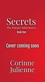 The Secrets (The Harper Inheritance, #1) (eBook, ePUB)