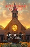 A Prophet's Prophecy (eBook, ePUB)
