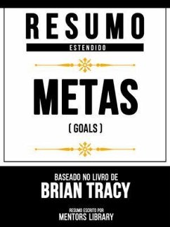Cover Resumo Estendido - Metas (Goals) - Baseado No Livro De Brian Tracy (eBook, ePUB)
