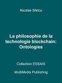 La philosophie de la technologie blockchain - Ontologies (eBook, ePUB)