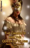 The Gambler and the Queen of Clubs (Swindlers, #2) (eBook, ePUB) The Gambler and the Queen of Clubs (Swindlers, #2) (eBook, ePUB)