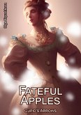 Fateful Apples (Cupid's Arrows, #1) (eBook, ePUB)