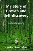 My Story of Growth and Self-discovery (eBook, ePUB)