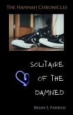 Solitaire of the Damned: The Hannah Chronicles (eBook, ePUB)