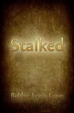 Stalked (eBook, ePUB) Stalked (eBook, ePUB)