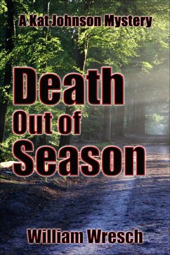 Death Out of Season (Kat Johnson Mysteries, #1) (eBook, ePUB) - Wresch, William