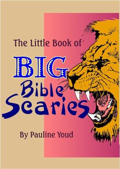 The Little Book of BIG Bible Scaries (eBook, ePUB) - Youd, Pauline