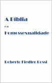 A Bíblia e a Homossexualidade (eBook, ePUB)