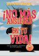 ¡No Más Ansiedad En Tu Vida! Manual... - Bild 1