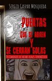 Puertas que se abren y se cierran solas. Testimonios de hechos reales terroríficos (eBook, ePUB)