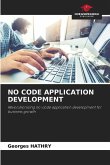 NO CODE APPLICATION DEVELOPMENT