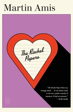 The Rachel Papers - Amis, Martin