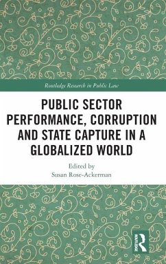 Public Sector Performance, Corruption and State Capture in a Globalized World