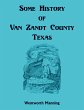 Some History of Van Zandt County,... - Bild 1