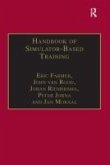 Handbook of Simulator-Based Training