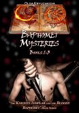Book 1-3. Baphomet Mysteries (The Knights Templar and the Bloody Baphomet, #8) (eBook, ePUB) Book 1-3. Baphomet Mysteries (The Knights Templar and the Bloody Baphomet, #8) (eBook, ePUB)