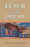 Lunch at the Library (eBook, ePUB)