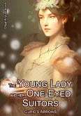 The Young Lady and Her One-Eyed Suitors (Cupid's Arrows, #3) (eBook, ePUB)